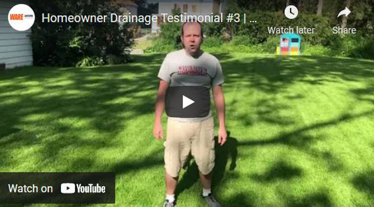 Homeowner Drainage Testimonial #3